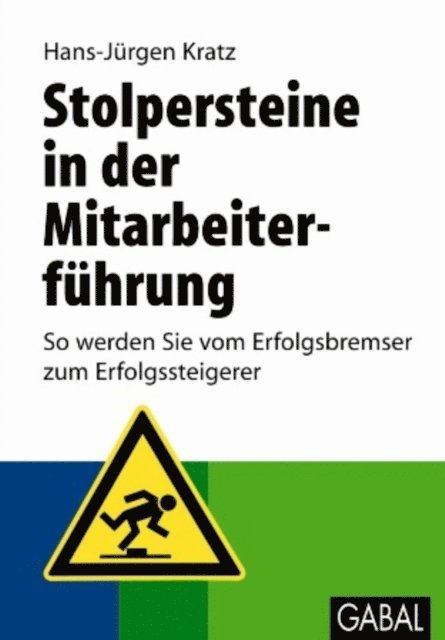 Hans-Jurgen Kratz - Stolpersteine in der Mitarbeiterführung, E-bok
