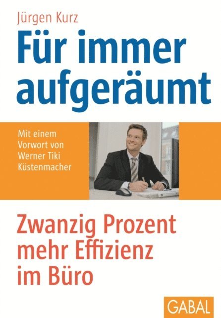 Jurgen Kurz - Für immer aufgeräumt, E-bok