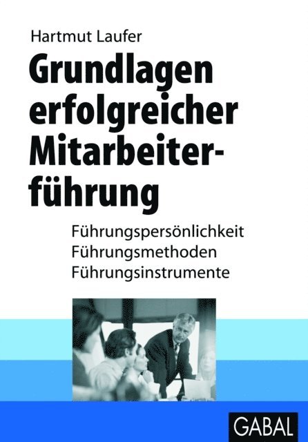 Hartmut Laufer - Grundlagen erfolgreicher Mitarbeiterführung, E-bok