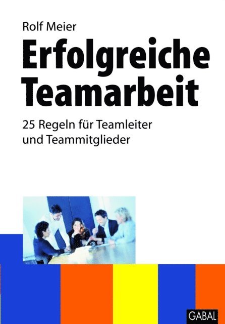 Rolf Meier - Erfolgreiche Teamarbeit, E-bok