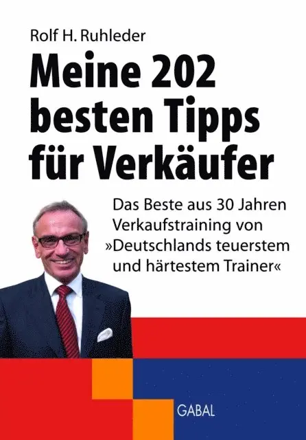 Rolf H. Ruhleder - Meine 202 besten Tipps für Verkäufer, E-bok. Tillgänglighet: Lägg i varukorg