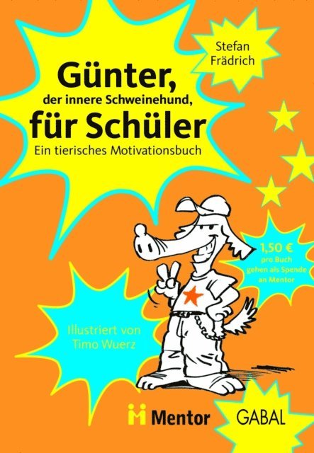 Stefan Fradrich - Günter, der innere Schweinehund, für Schüler, E-bok