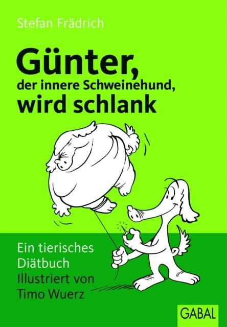 Stefan Fradrich - Günter, der innere Schweinehund, wird schlank, E-bok