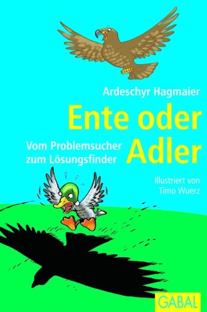 Ardeschyr Hagmaier - Ente oder Adler, E-bok