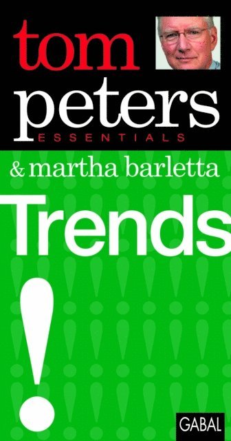 Tom Peters - Trends, E-bok