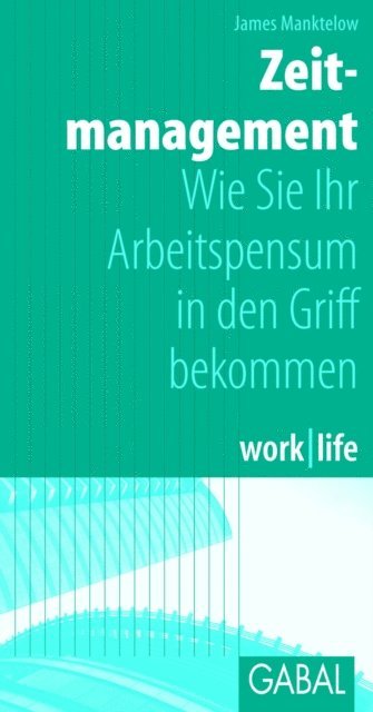 James Manktelow - Zeitmanagement, E-bok