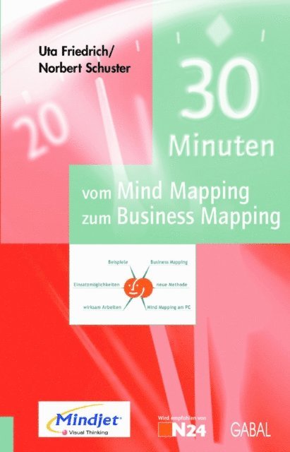 Norbert Schuster, Uta Friedrich - 30 Minuten vom Mind Mapping zum Business Mapping, E-bok