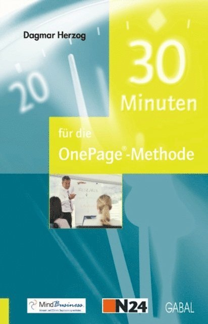 Dagmar Herzog - 30 Minuten für die OnePage-Methode, E-bok
