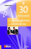 30 Minuten fÃ¼r mehr Freundlichkeit im Kundenservice