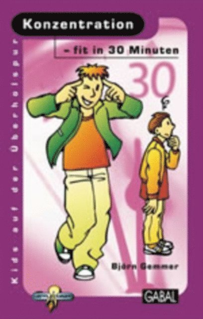 Bjorn Gemmer - Konzentration - fit in 30 Minuten, E-bok