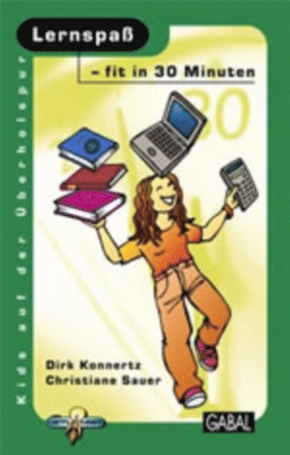 Christiane Sauer, Dirk Konnertz - Lernspaß - fit in 30 Minuten, E-bok