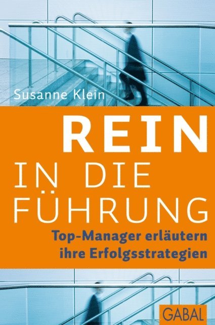 Susanne Klein - Rein in die Führung, E-bok