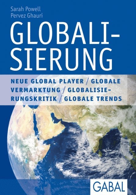 Pervez Ghauri, Sarah Powell - Globalisierung, E-bok