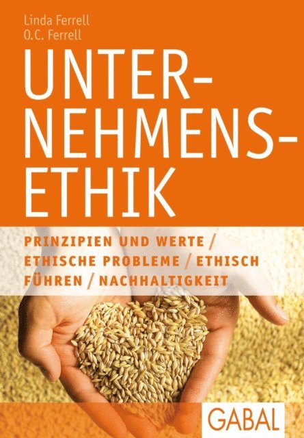 O. C. Ferrell, Linda Ferrell - Unternehmensethik, E-bok