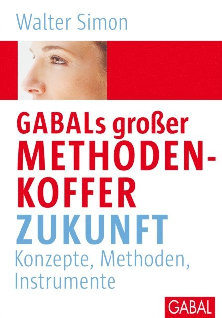 Walter Simon - GABALs großer Methodenkoffer. Zukunft, E-bok