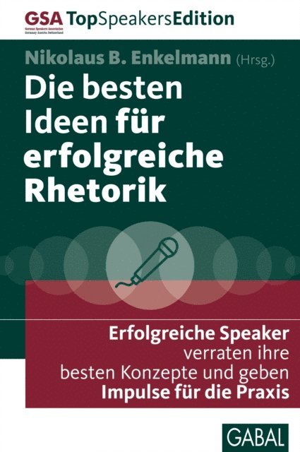 Nikolaus B. Enkelmann - Die besten Ideen für erfolgreiche Rhetorik, E-bok