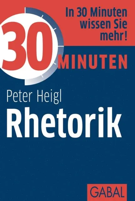 Peter Heigl - 30 Minuten Rhetorik, E-bok. Tillgänglighet: Lägg i varukorg