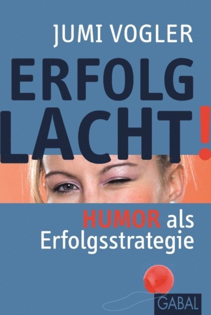 Jumi Vogler - Erfolg lacht!, E-bok