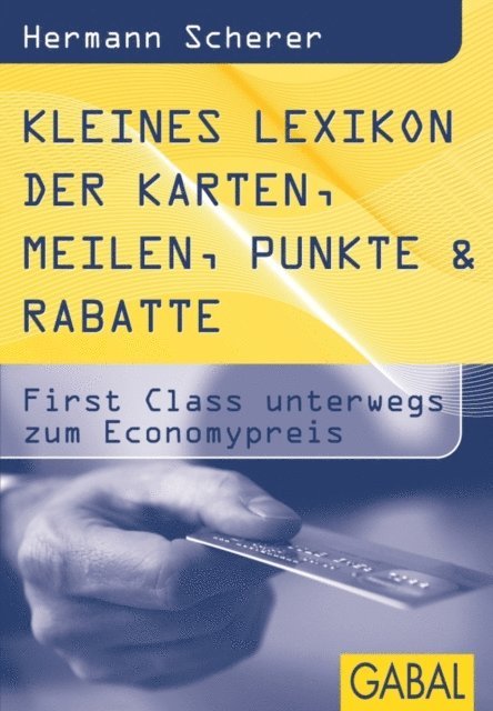 Hermann Scherer - Kleines Lexikon der Karten, Meilen, Punkte & Rabatte, E-bok