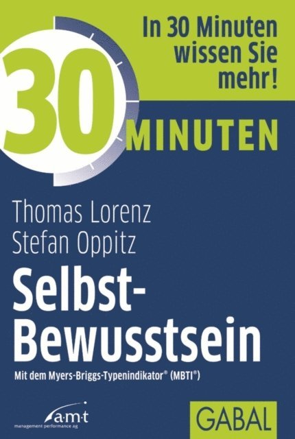 Stefan Oppitz, Thomas Lorenz - 30 Minuten Selbst-Bewusstsein, E-bok