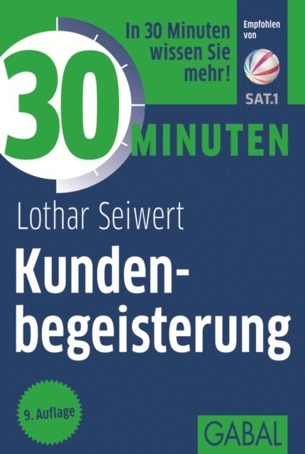 Lothar Seiwert - 30 Minuten Kundenbegeisterung, E-bok