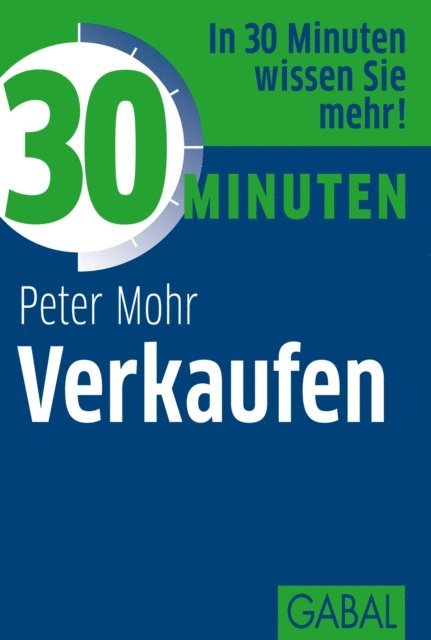 Peter Mohr - 30 Minuten Verkaufen, E-bok
