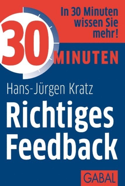 Hans-Jurgen Kratz - 30 Minuten Richtiges Feedback, E-bok