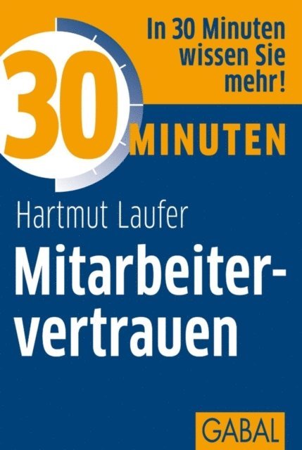 Hartmut Laufer - 30 Minuten Mitarbeitervertrauen, E-bok