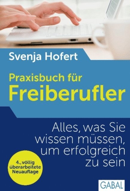 Svenja Hofert - Praxisbuch für Freiberufler, E-bok