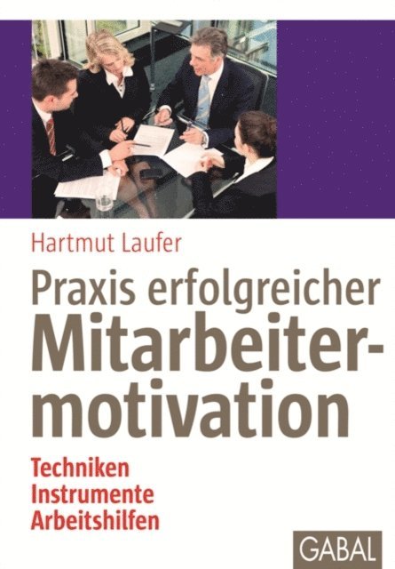 Hartmut Laufer - Praxis erfolgreicher Mitarbeitermotivation, E-bok