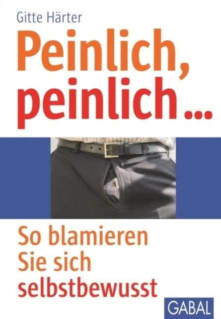 Gitte Harter - Peinlich, peinlich …, E-bok. Tillgänglighet: Lägg i varukorg