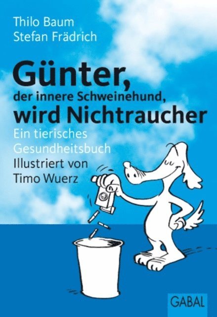 Stefan Fradrich, Thilo Baum - Günter, der innere Schweinehund, wird Nichtraucher, E-bok