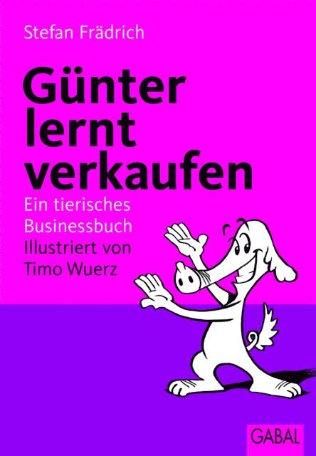 Stefan Fradrich - Günter, der innere Schweinehund, lernt verkaufen, E-bok