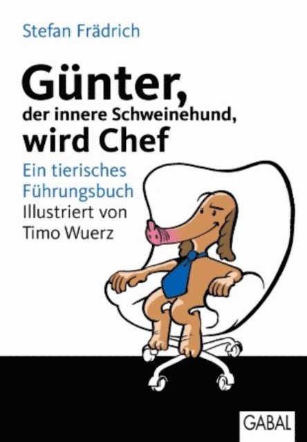 Stefan Fradrich - Günter, der innere Schweinehund, wird Chef, E-bok