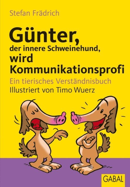 Stefan Fradrich - Günter, der innere Schweinehund, wird Kommunikationsprofi, E-bok