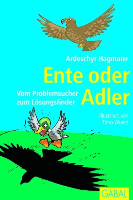 Ardeschyr Hagmaier - Ente oder Adler, E-bok
