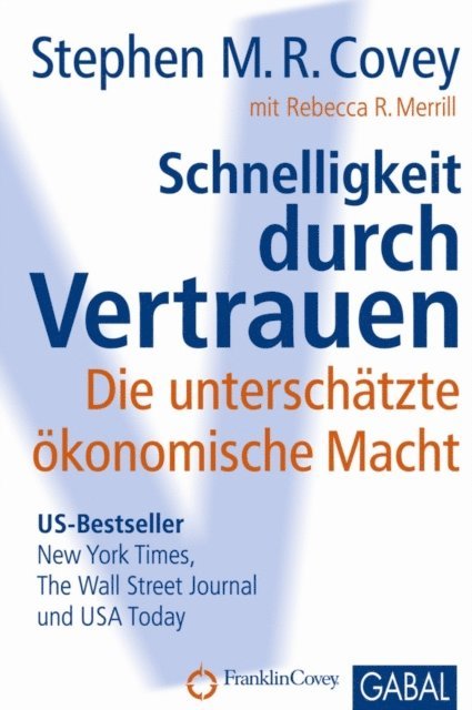 Rebecca R. Merrill, Stephen M. R. Covey - Schnelligkeit durch Vertrauen, E-bok