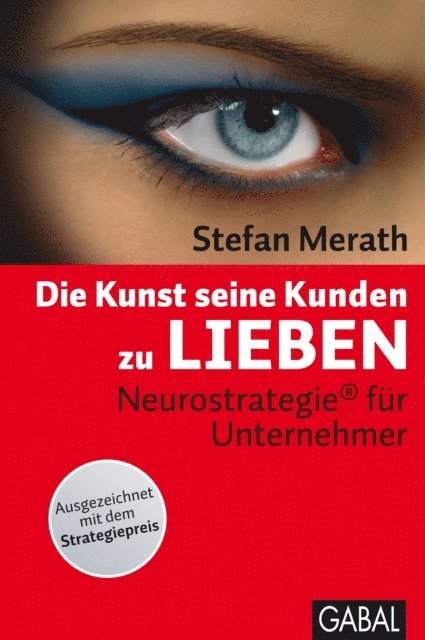 Stefan Merath - Die Kunst, seine Kunden zu lieben, E-bok