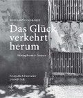 Das Glck verkehrt herum