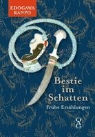 Ranpo Edogawa, OAG - Deutsche Gesellschaft für Natur- und Völkerkunde Ostasiens - Bestie im Schatten, Inbunden. Tillgänglighet: Lägg i varukorg