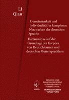Qian Li - Gemeinsamkeit und Individualität in komplexen Netzwerken der deutschen Sprache, Inbunden