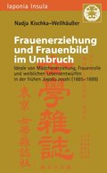 Frauenerziehung und Frauenbild im Umbruch