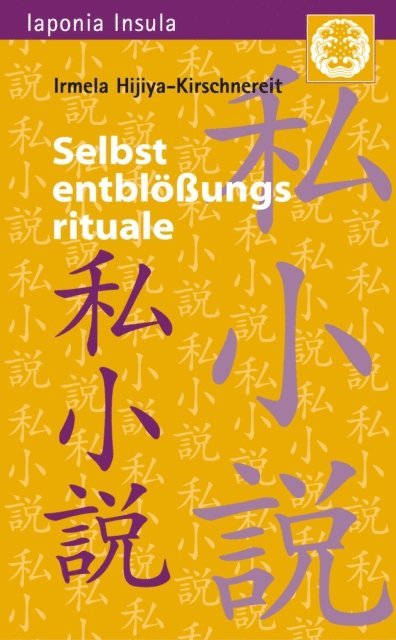 Irmela Hijiya-Kirschnereit - Selbstentblößungsrituale, E-bok