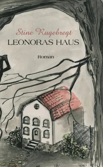 Stine Rugebregt - Leonoras Haus, E-bok. Tillgänglighet: Lägg i varukorg
