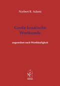Groÿe kroatische Wortkunde