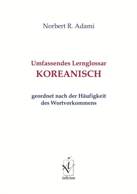 Norbert R. Adami - Umfassendes Lernglossar Koreanisch, E-bok. Tillgänglighet: Lägg i varukorg