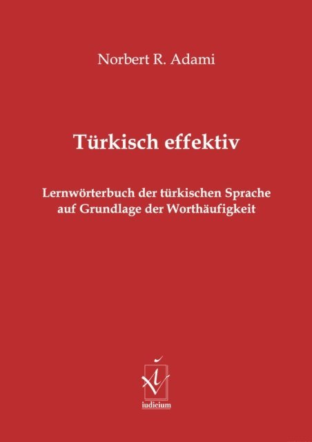 Norbert R. Adami - Türkisch effektiv, E-bok. Tillgänglighet: Lägg i varukorg