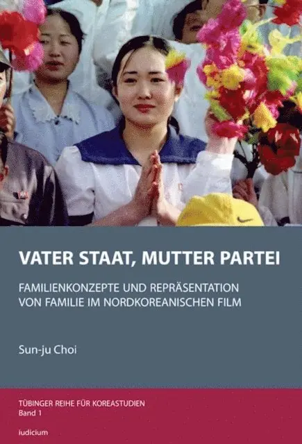 Sun-ju Choi, You Jae Lee - Vater Staat, Mutter Partei, E-bok. Tillgänglighet: Lägg i varukorg