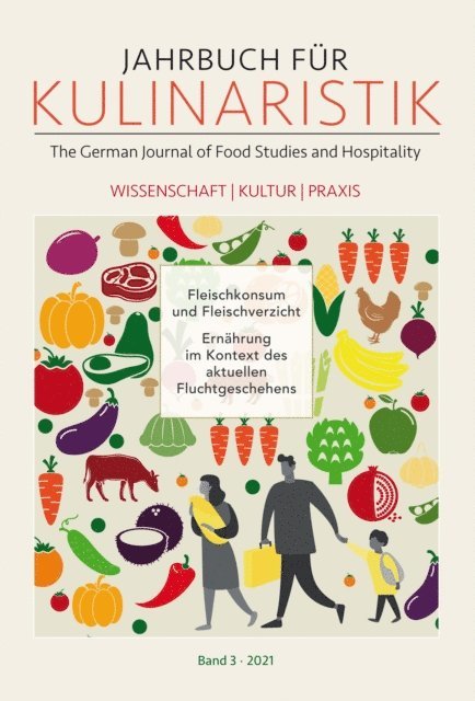 Alois Wierlacher, Werner Tietz, Jana Ruckert-John, Maren Mohring, Irmela Hijiya-Kirschnereit, Peter Heine, Ines Heindl, Burckhard Ducker - Jahrbuch für Kulinaristik, Bd. 3 (2021), E-bok