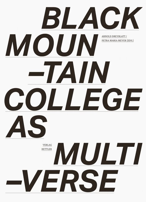 Arnold Dreyblatt, Arnold Dreyblatt, Petra Maria Meyer - Black Mountain College as Multiverse, Häftad